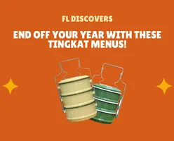 End Off Your Year With These Tingkat Menus!